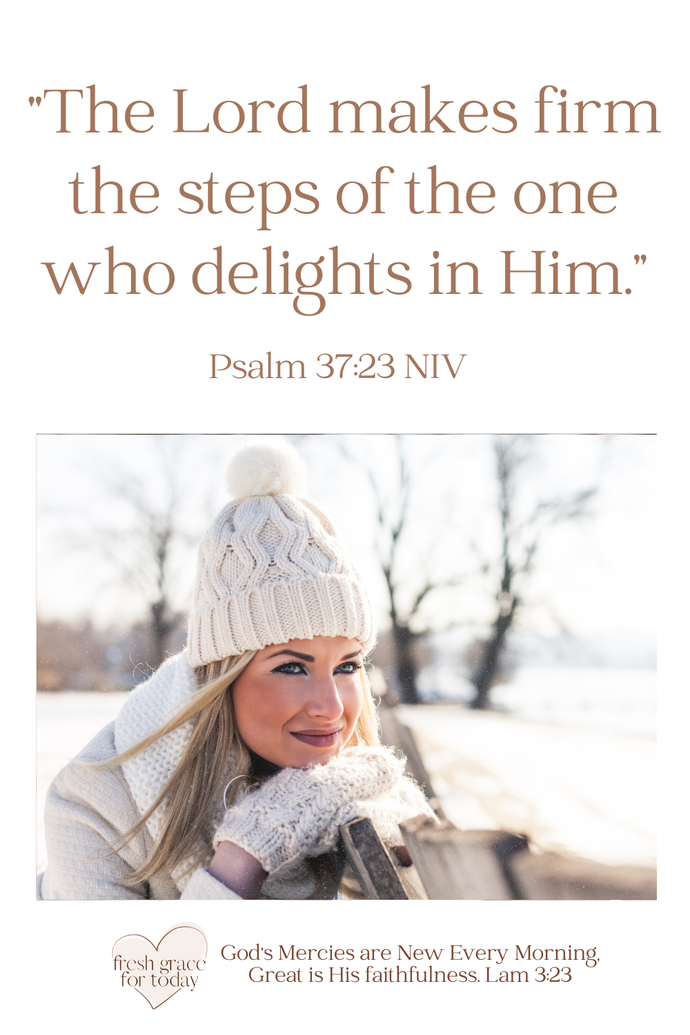 Delight yourself in the LORD | Psalm 37:4