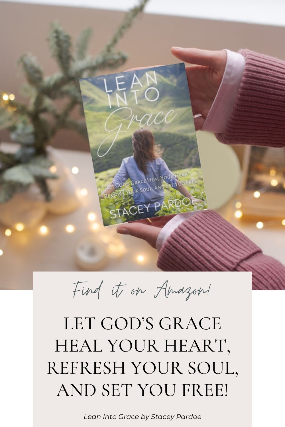 Lean Into Grace - Book Review and Giveaway