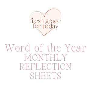 Word of the Year Ideas with Monthly Reflection Sheets